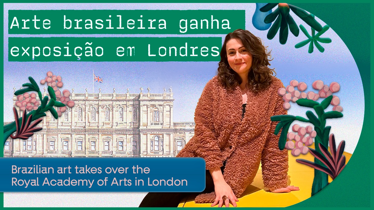 Brasil! Brasil! – Exposição sobre o Modernismo brasileiro na Royal Academy of Arts em Londres